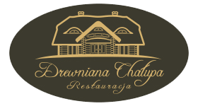 Restauracja Drewniana Chałupa